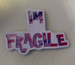 Sticker (I’m fragile)